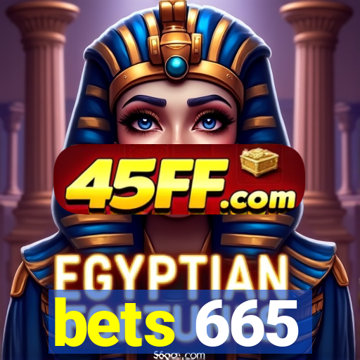 bets 665